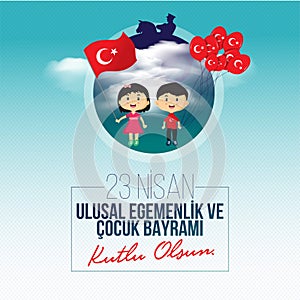 Vector illustration of the cocuk bayrami 23 nisan , translation: Turkish April 23 National Sovereignty and Children`s Day, graphic