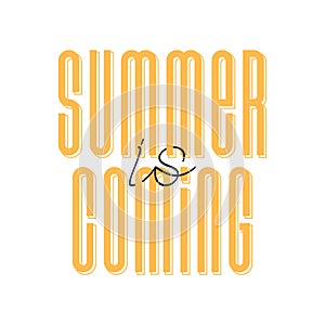 Vector illustration of cute orange cartoon lettering summer is coming, hand drawn imitation, strong font, fashion print for t