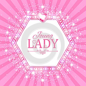 Vector illustration. Cute Pink Banner for Princess, Glamour and Baby Girl Design. Shining Retro on Burst Background.