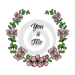Vector illustration cute pink wreath frame for letter you and me
