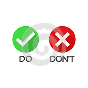 Vector illustration of Do and Don`t button choice. Suitable for elements of advice info graphic information or tips.