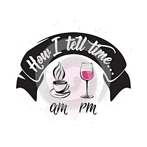 Vector illustration of drink related typographic quote. Wine old logo design photo