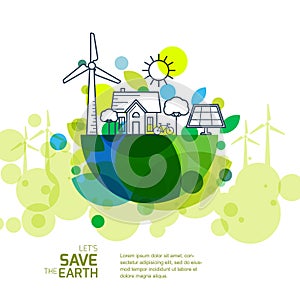 Vector illustration of earth with outline of wind turbine, house, solar battery, bicycle and trees.