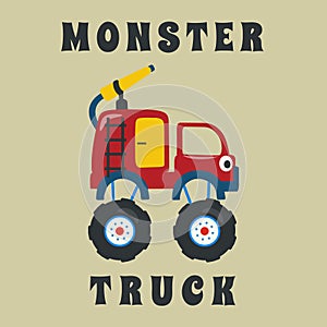 Vector illustration of fire rescue monster truck with cartoon style. Can be used for t-shirt print, fashion design, invitation