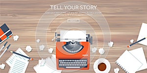 Vector illustration with flat typewrite. Tell your story. Author. Blogging.