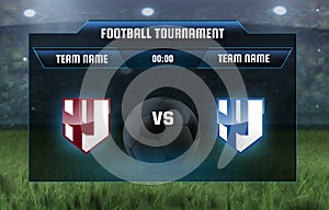 Vector illustration football scoreboard team A vs team B broadcast graphic soccer game score template for web, poster photo