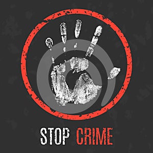 Vector illustration. Global problems of humanity. Stop crime.