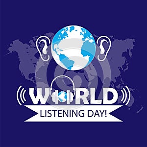 Vector illustration, Globe has a pair of ears on a blue background. World Listening Day Concept, Music Day. suitable for posters,