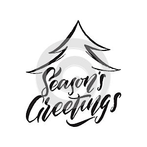 Hand drawn brush lettering of Season`s Greetings with Christmas tree on white background