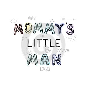 Mommys little man- fun hand drawn nursery poster with lettering photo