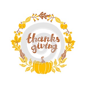Vector Illustration with Hand Drawn Lettering and Wreath of Autumn Leaves and Pumpkin. photo