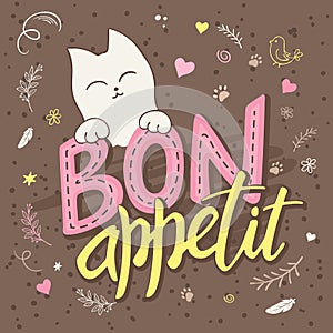 Vector illustration of hand lettering text - bon appetit. There is cute fluffy cats, surrounded with curly, swirly, paw print