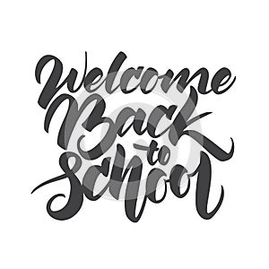 Hand lettering of welcome back to school on white background