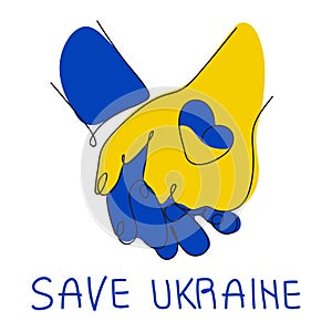 Vector illustration with hand sign, handshake with lettering phrases SAVE UKRAINE. Global politics, NO WAR, aggression