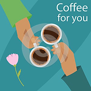 Vector illustration of hands holding cup of coffee. Coffee time, coffee break for couple concept in flat style.