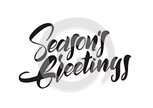 Vector illustration. Handwritten brush type lettering of Seasons Greetings isolated on white background