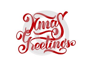 Vector illustration: Handwritten elegant modern brush lettering of Xmas Greetings isolated on white background