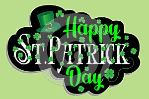 Vector illustration. Handwritten, elegant, modern inscription for St. Patrick`s Day on a white background.