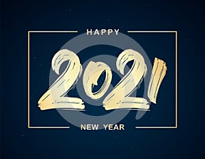 Vector illustration: Handwritten golden brush lettering of 2021 in frame on dark background. Happy New Year