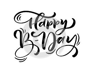 Vector illustration handwritten modern brush lettering of Happy Birthday text on white background. Hand drawn typography design.