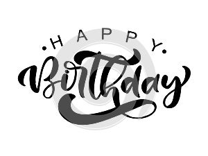 Vector illustration handwritten modern brush lettering of Happy Birthday text on white background. Hand drawn typography design.