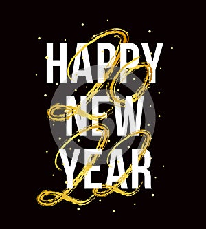 Vector Illustration 2022 HAPPY NEW YEAR hand drawn text lettering. Typography poster, banner, greeting card for print, template