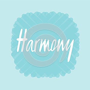 Vector illustration of harmony for logotype, flyer, banner, greeting card.