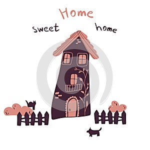 Vector illustration of house with fence, bushes, cat and dog in cartoon flat childish style. Hand drawn lettering home