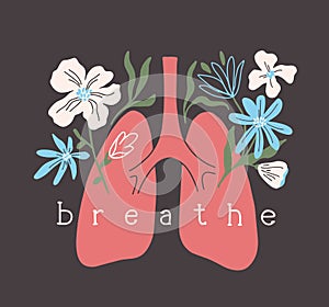 Vector illustration of human lungs with blossom flowers and lettering breathe