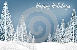 Landscape with pine trees on snow hill and Happy Holidays! text