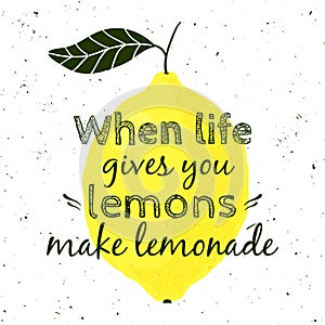 Vector illustration with lemon and motivational quote