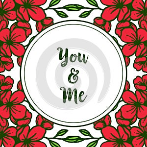 Vector illustration letter you and me with various pattern red flower frame