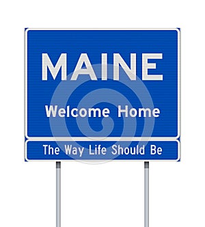 Maine Welcome Home road sign