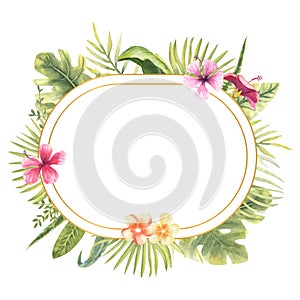 Vector illustration of a oval frame with tropical plants. Monster, banana leaves, hibiscus, etc. Floral watercolor. For