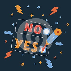 Vector illustration of Pencil With Yes And No voting over dark backround.