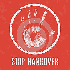 Vector illustration. Problems of humanity - stop hangover