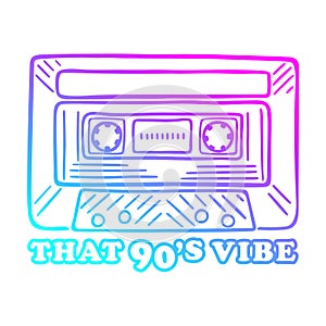 Vector illustration of quote That 90s Vibe and vintage audio cassette tape