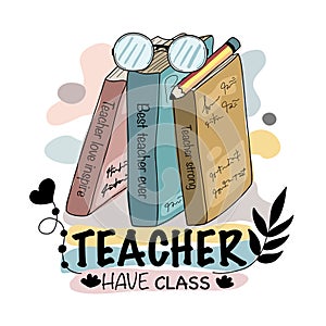 Vector illustration Quotes and inspiration teachers, design doodle style