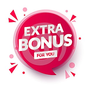 Vector Illustration Red Extra Bonus For You Speech Bubble.