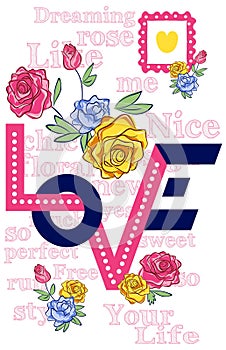 Vector illustration roses and quotes for t-shirts, posters, card and other uses