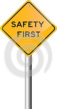 Vector illustration - Safety first road sign