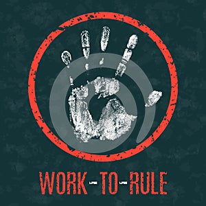 Vector illustration. Social problems of humanity. Stop work-to-rule