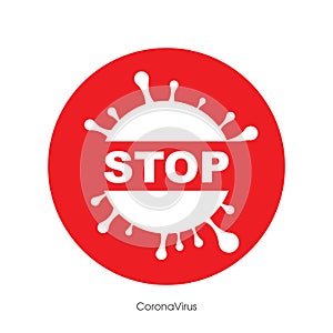 Vector illustration of stoppage sign with virus inside, stop symbol with coronavirus, prohibition sign with covid 19,