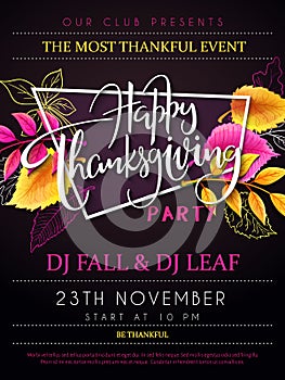 Vector illustration of thanksgiving party poster with hand lettering label - happy thanksgiving - with bright autumn