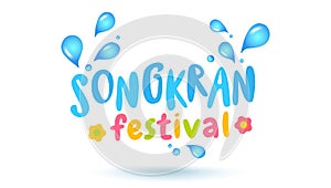 Vector illustration of typography with drops for Songkran festival. Vector icon of lettering with water drops for Songkran