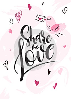 Vector illustration of valentine`s day greetings card with hand lettering label - share the love - with doodle hearts