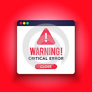 Vector Illustration Warning Pop Up Flat Design On Red Background. Critical Error.