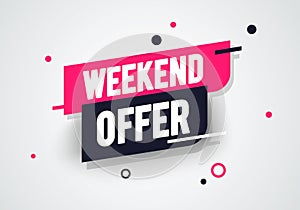 Vector illustration weekend offer label. Modern dynamic sales banner.