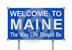 Welcome to Maine road sign