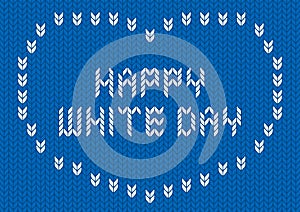 Vector illustration of White Day. Woolen yarn pattern. Greeting card design
